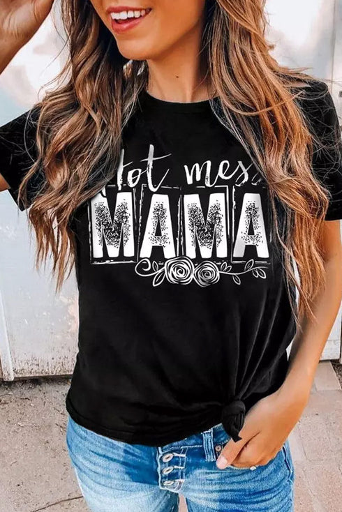 Black Mama Hot Mess Graphic Print Short Sleeve T Shirt